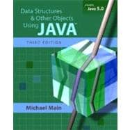 Data Structures and Other Objects Using Java 9780321375254