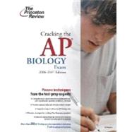 Cracking the AP Biology Exam, 2006-2007 Edition 9780375765254