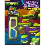 Nickelodeon Teenage Mutant Ninja Turtles World of the Ninja 3d Sticker Book 9781472375254