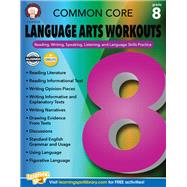 Common Core Language Arts Workouts, Grade 8 9781622235254