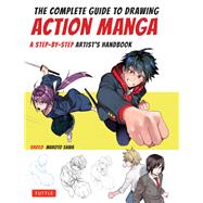 The Complete Guide to Drawing Dynamic Manga 9784805315255