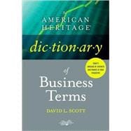 The American Heritage Dictionary of Business Terms 9780618755257
