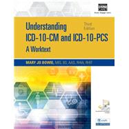 Understanding ICD-10-CM and ICD-10-PCS A Worktext, Spiral bound Version (with Cengage EncoderPro.com Demo Printed Access Card) 9781305265257