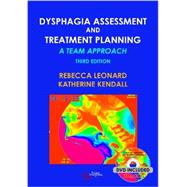 Dysphagia Assessment and Treatment Planning: A Team Approach (Book with DVD) 9781597565257