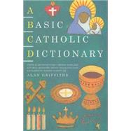 Basic Catholic Dictionary
