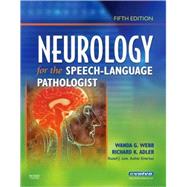 Neurology for the Speech-language Pathologist 9780750675260
