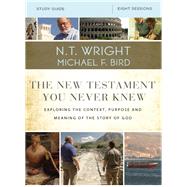 The New Testament You Never Knew 9780310085263