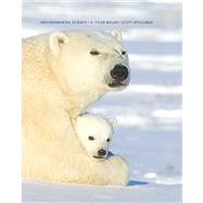 Environmental Science: Problems, Concepts, and Solutions 9780495385264