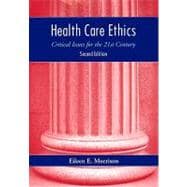 Health Care Ethics 9780763745264