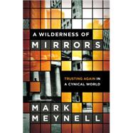 A Wilderness of Mirrors 9780310515265