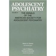 Adolescent Psychiatry, V. 24: Annals of the American Society for Adolescent Psychiatry 9781138005266