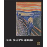 Munch and Expressionism 9783791355269