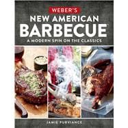 Weber's New American Barbecue 9780544715271