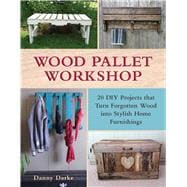 Wood Pallet Workshop 9781510705272