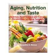 Aging, Nutrition and Taste 9780128135273