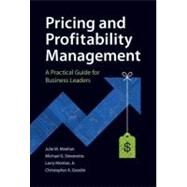 Pricing and Profitability Management : A Practical Guide for Business Leaders 9780470825273