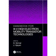 Handbook for III-V High Electron Mobility Transistor Technologies 9781138625273