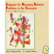 Strategies For Managing Behavioral Problems In the Classroom