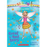 The Earth Fairies #4: Coral the Reef Fairy 9780545605274
