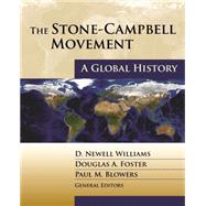 The Stone-campbell Movement: A Global History 9780827235274