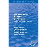 The Frontier of National Sovereignty: History and Theory 1945-1992 9781138925274