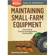 Maintaining Small-Farm Equipment 9781612125275