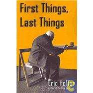 First Things, Last Things