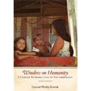 Window on Humanity : A Concise Introduction to Anthropology 9780073405278