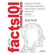 Outlines & Highlights for Diversity Consciousness: Opening Our Minds to People, Cultures and Opportunities 9781428815278