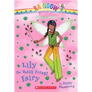 The Earth Fairies #5: Lily the Rain Forest Fairy 9780545605281