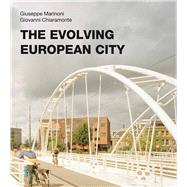 The Evolving European City 9780773545281
