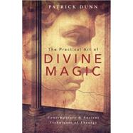 The Practical Art of Divine Magic 9780738745282