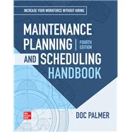 Maintenance Planning and Scheduling Handbook, 4th Edition 9781260135282
