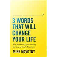 3 Words That Will Change Your Life 9780764235283