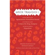 Greek Tragedies: Agamemnon, Prometheus Bound / Oedipus the King, Antigone / Hippolytus 9780226035284