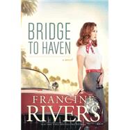 Bridge to Haven 9781594155284