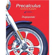 Precalculus Functions and Graphs, MyLab Math Update, Books a la Carte Edition