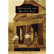 Groveland and Big Oak Flat 9781467105286