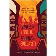 Spaces of Conflict, Sounds of Solidarity 9780520275287