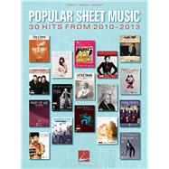 Popular Sheet Music - 30 Hits from 2010-2013: Piano, Vocal, Guitar 9781480345287