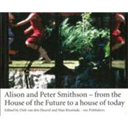 Alison and Peter Smithson 9789064505287