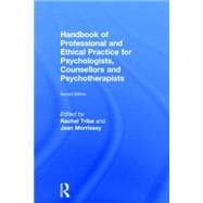 Handbook of Professional and Ethical Practice for Psychologists, Counsellors and Psychotherapists 9780415705288