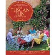 The Tuscan Sun Cookbook 9780307885289