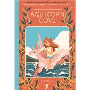 Aquicorn Cove 9781620105290