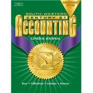 Century 21� Accounting, General Journal, Anniversary Edition, Chapters 1-26