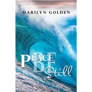 Peace Be Still 9781796045291