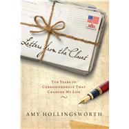 Letters from the Closet Ten Years of Correspondence That Changed My Life 9781476715292