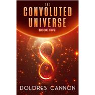 The Convoluted Universe 9781940265292
