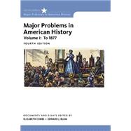Major Problems in American History, Volume I 9781305585294