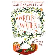 Writer to Writer: From Think to Ink 9780062275295